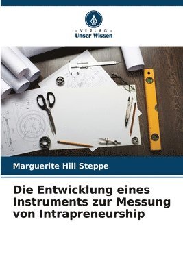 bokomslag Die Entwicklung eines Instruments zur Messung von Intrapreneurship