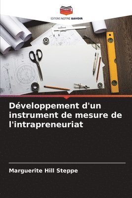 Dveloppement d'un instrument de mesure de l'intrapreneuriat 1