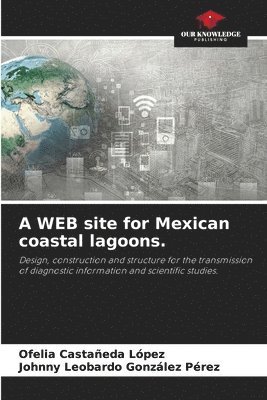 A WEB site for Mexican coastal lagoons. 1