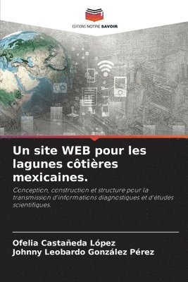 bokomslag Un site WEB pour les lagunes côtières mexicaines.