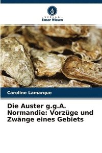 bokomslag Die Auster g.g.A. Normandie