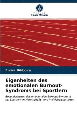 bokomslag Eigenheiten des emotionalen Burnout-Syndroms bei Sportlern