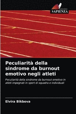 bokomslag Peculiarit della sindrome da burnout emotivo negli atleti