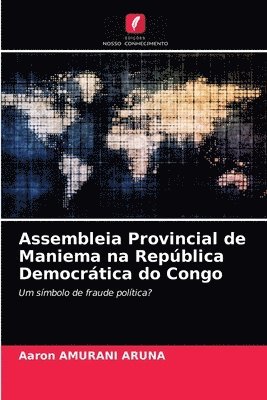 bokomslag Assembleia Provincial de Maniema na Repblica Democrtica do Congo