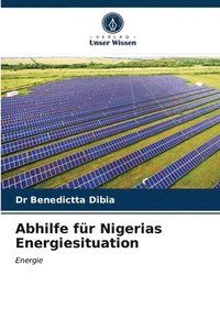 bokomslag Abhilfe fr Nigerias Energiesituation