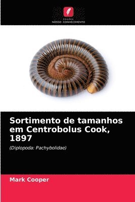 bokomslag Sortimento de tamanhos em Centrobolus Cook, 1897