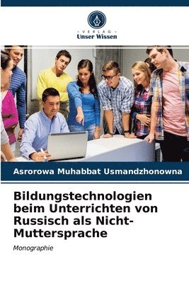 bokomslag Bildungstechnologien beim Unterrichten von Russisch als Nicht-Muttersprache