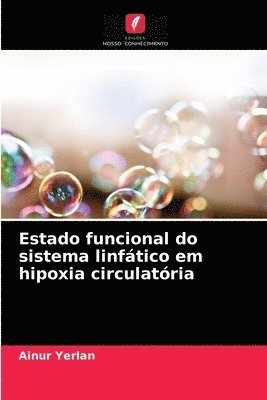 Estado funcional do sistema linftico em hipoxia circulatria 1