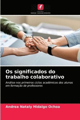 Os significados do trabalho colaborativo 1