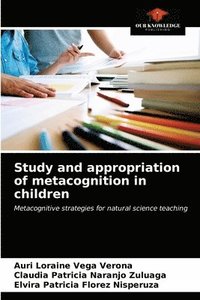 bokomslag Study and appropriation of metacognition in children