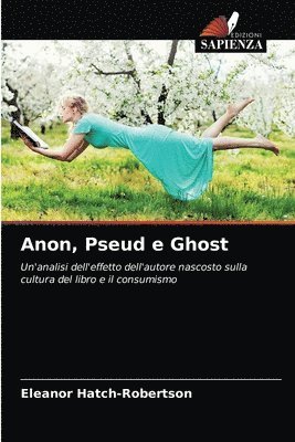 Anon, Pseud e Ghost 1