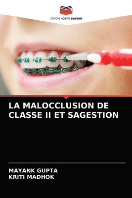 La Malocclusion de Classe II Et Sagestion 1