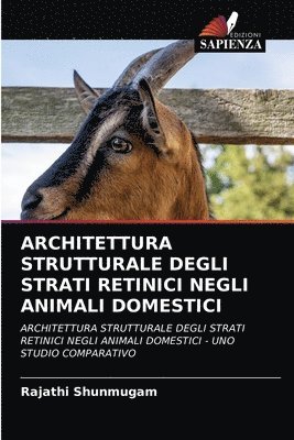 Architettura Strutturale Degli Strati Retinici Negli Animali Domestici 1