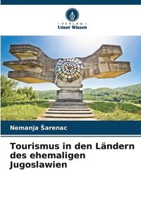 bokomslag Tourismus in den Ländern des ehemaligen Jugoslawien