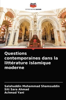 Questions contemporaines dans la littrature islamique moderne 1