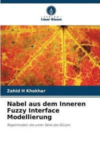 bokomslag Nabel aus dem Inneren Fuzzy Interface Modellierung