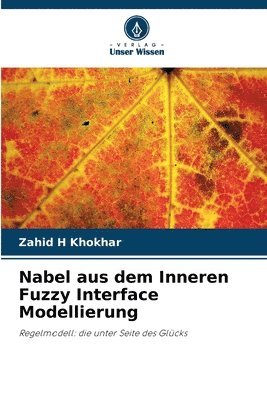 bokomslag Nabel aus dem Inneren Fuzzy Interface Modellierung