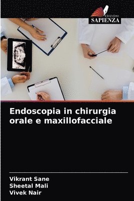 Endoscopia in chirurgia orale e maxillofacciale 1
