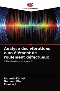 bokomslag Analyse des vibrations d'un lment de roulement dfectueux