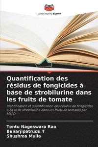 bokomslag Quantification des rsidus de fongicides  base de strobilurine dans les fruits de tomate