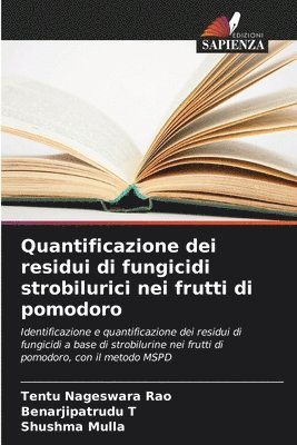 bokomslag Quantificazione dei residui di fungicidi strobilurici nei frutti di pomodoro