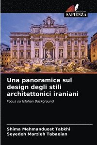 bokomslag Una panoramica sul design degli stili architettonici iraniani