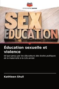 bokomslag ducation sexuelle et violence