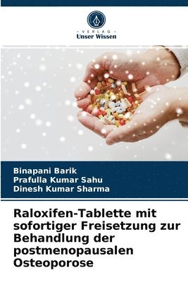 Raloxifen-Tablette mit sofortiger Freisetzung zur Behandlung der postmenopausalen Osteoporose 1