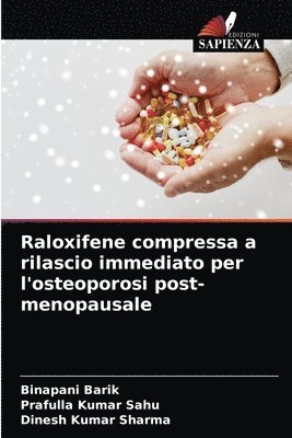 Raloxifene compressa a rilascio immediato per l'osteoporosi post-menopausale 1