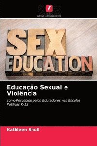 bokomslag Educao Sexual e Violncia