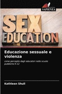 bokomslag Educazione sessuale e violenza