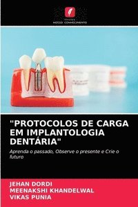 bokomslag &quot;Protocolos de Carga Em Implantologia Dentria&quot;