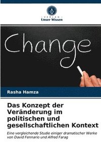 bokomslag Das Konzept der Vernderung im politischen und gesellschaftlichen Kontext