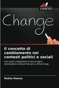 bokomslag Il concetto di cambiamento nei contesti politici e sociali