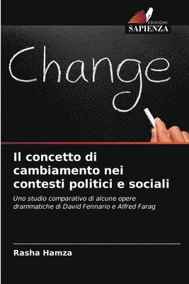 Il concetto di cambiamento nei contesti politici e sociali 1