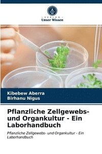 bokomslag Pflanzliche Zellgewebs- und Organkultur - Ein Laborhandbuch