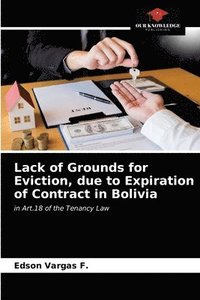 bokomslag Lack of Grounds for Eviction, due to Expiration of Contract in Bolivia