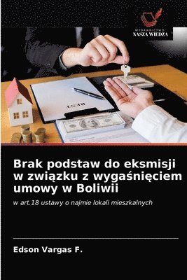 bokomslag Brak podstaw do eksmisji w zwi&#261;zku z wyga&#347;ni&#281;ciem umowy w Boliwii