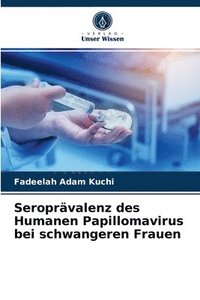 bokomslag Seroprvalenz des Humanen Papillomavirus bei schwangeren Frauen