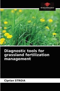 bokomslag Diagnostic tools for grassland fertilization management