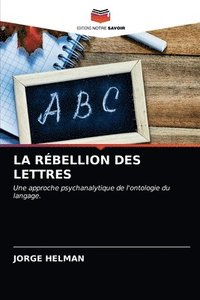 bokomslag La Rbellion Des Lettres