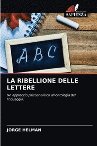 bokomslag La Ribellione Delle Lettere
