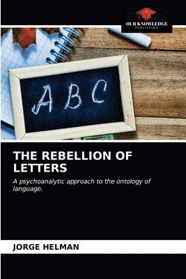 The Rebellion of Letters 1