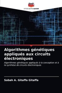 bokomslag Algorithmes gntiques appliqus aux circuits lectroniques