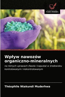 bokomslag Wplyw nawozw organiczno-mineralnych