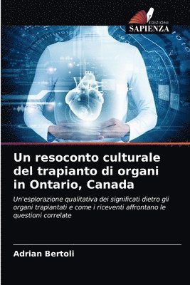 Un resoconto culturale del trapianto di organi in Ontario, Canada 1