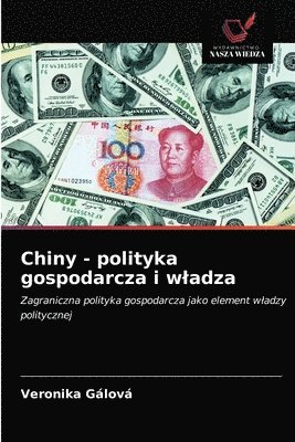 Chiny - polityka gospodarcza i wladza 1