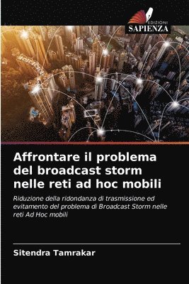 Affrontare il problema del broadcast storm nelle reti ad hoc mobili 1