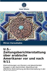 bokomslag U.S.-Zeitungsberichterstattung ber arabische Amerikaner vor und nach 9/11