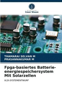 bokomslag Fpga-basiertes Batterie-energiespeichersystem Mit Solarzellen